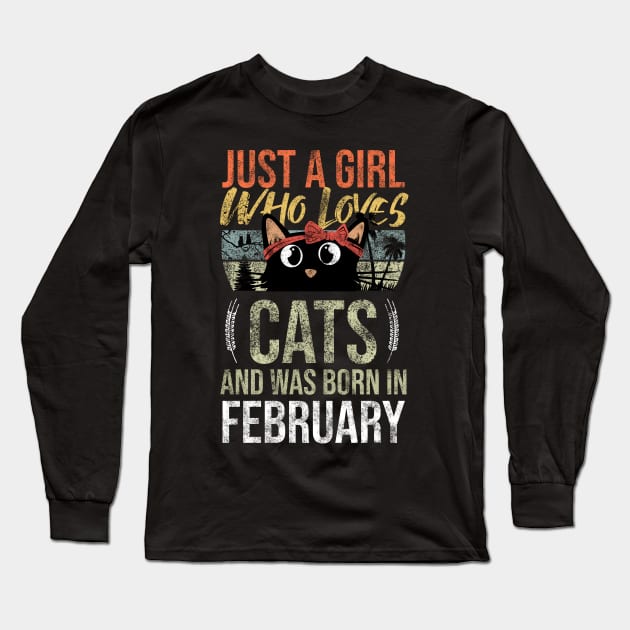 Just A Girl Who Loves Cats And Was Born In February Birthday Long Sleeve T-Shirt by Rishirt